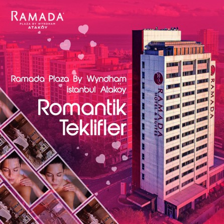 Ataköy Ramada Plaza By Wyndham Istanbul Hotel’de Romantik Paketler